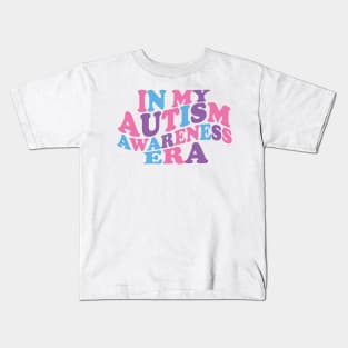 IN MY AUTISM AWARENESS ERA Kids T-Shirt